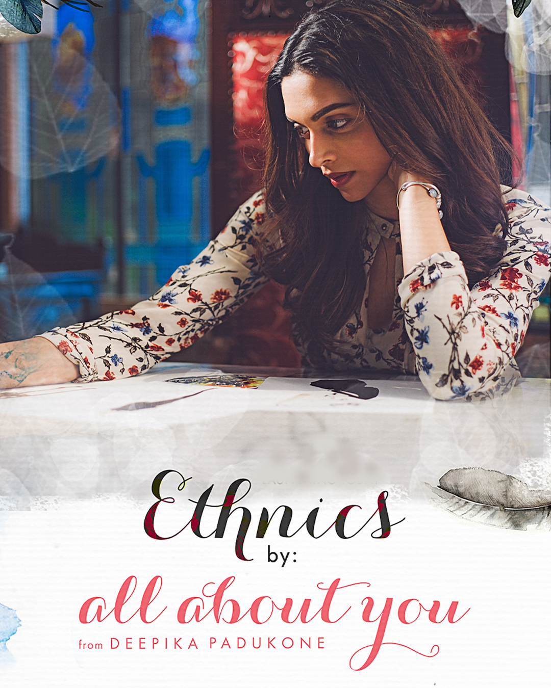 All About You' Ethnics IP campaign image with Deepika Padukone, representing fashion IP development and brand storytelling.